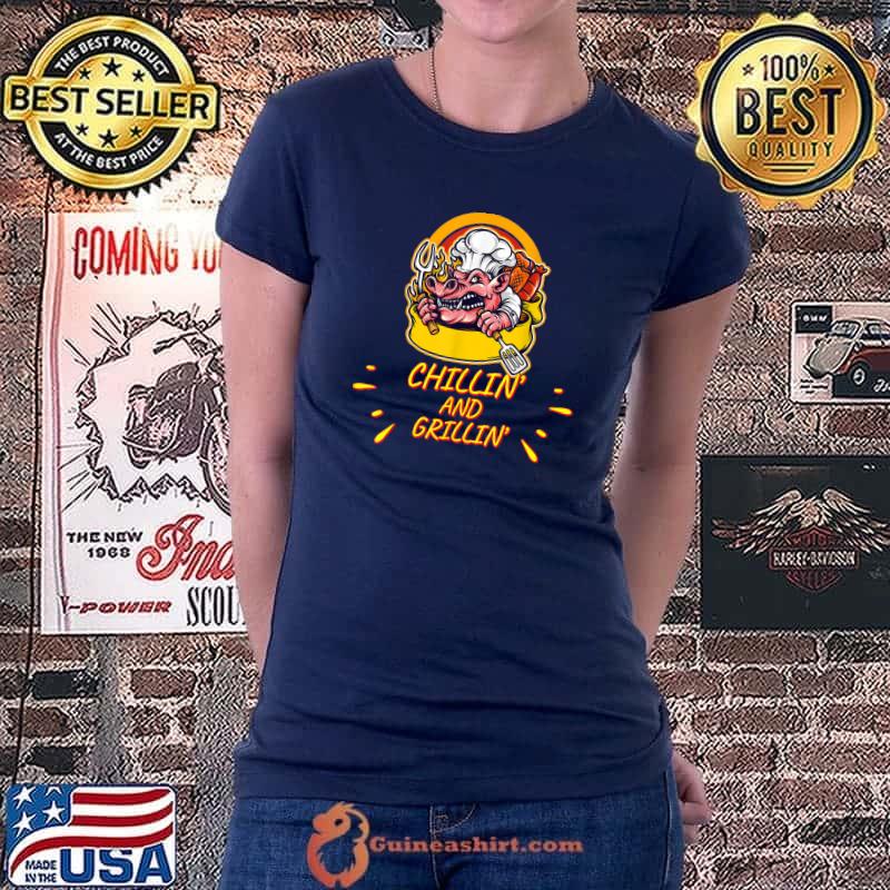Chillin' And Grillin' - Bbq Funny Humorous T-Shirt Ladiestee