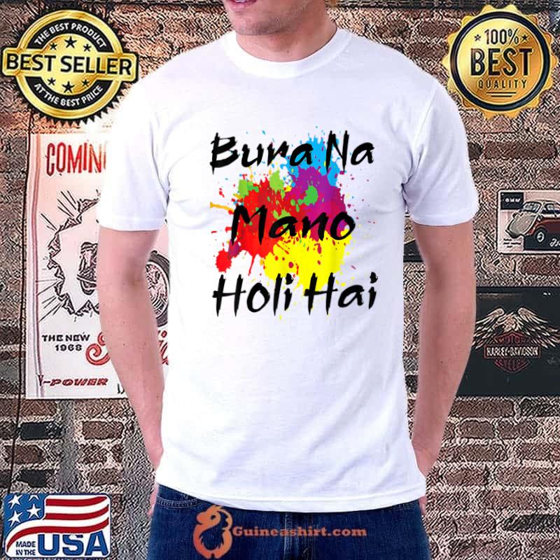 Cool Bura Na Mano Holi Hai, Happy Holi Festival India Colors T-Shirt