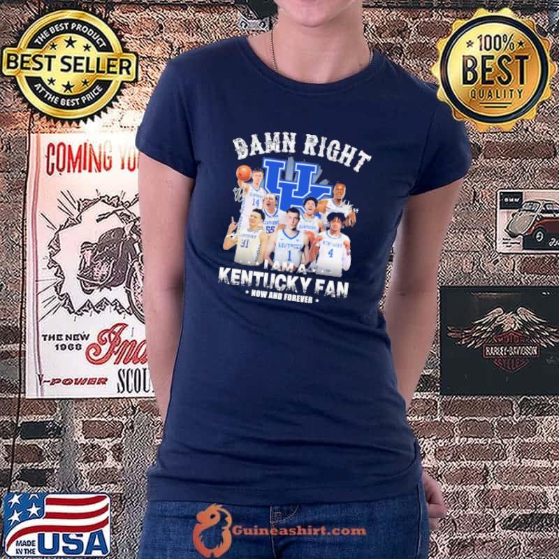 Damn right i am kentucky fan now and forever signature Ladiestee