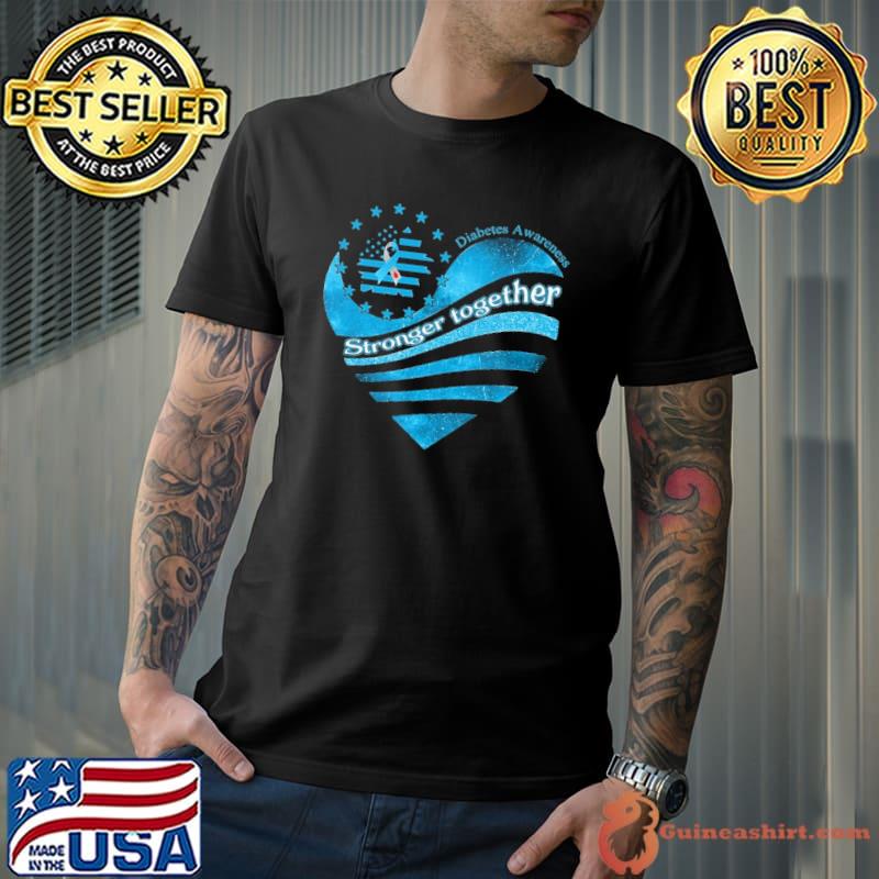 Diabetes Awareness Heart Stronger Together Shirt Unisex
