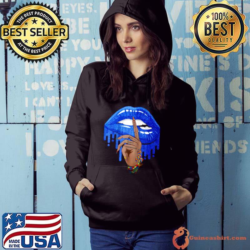 Don't Judge What You Don't Understand Autism Awareness Lips T-Shirt