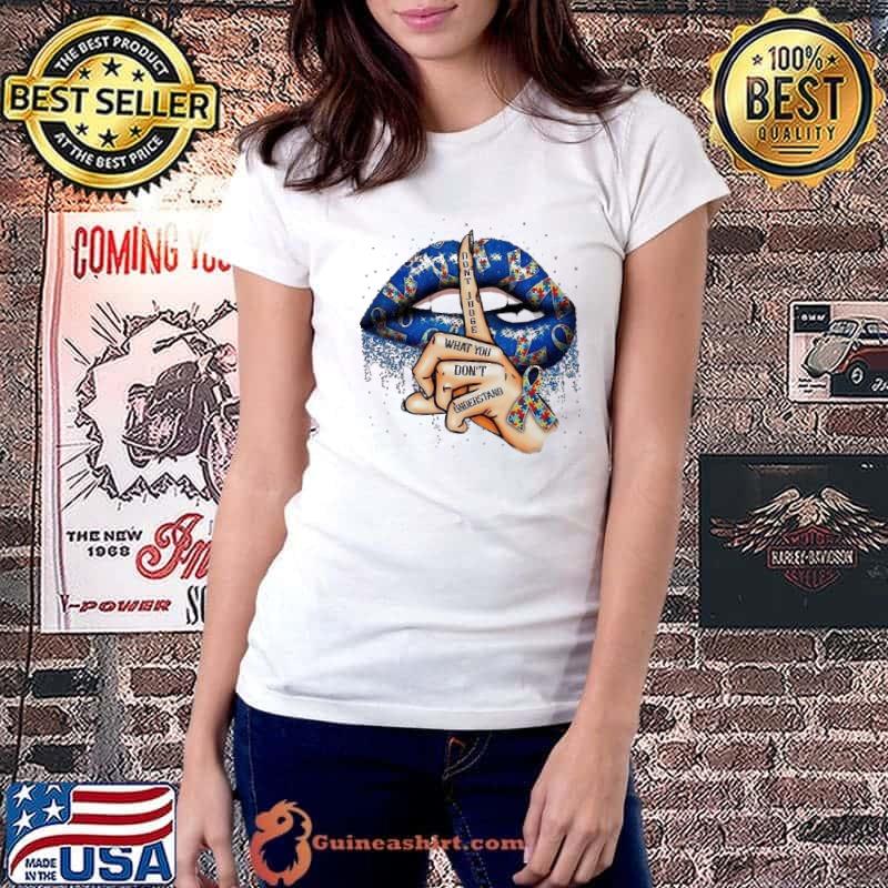 Don't Judge what you don't understand Autism Shirt