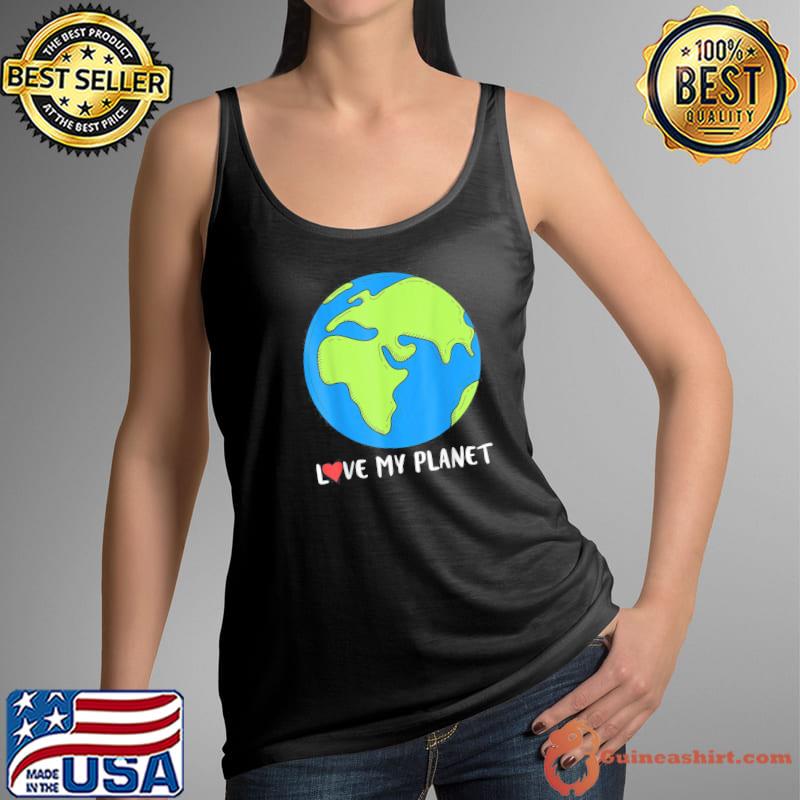 Earth Day Save The Planet Green Planet Love Recycle T-Shirt Tank Top
