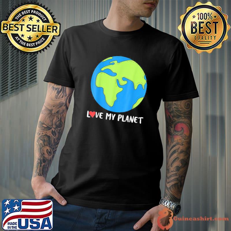 Earth Day Save The Planet Green Planet Love Recycle T-Shirt