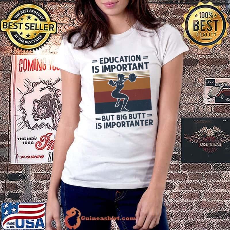 Education is important but big butt is importanter vintage Ladiestee
