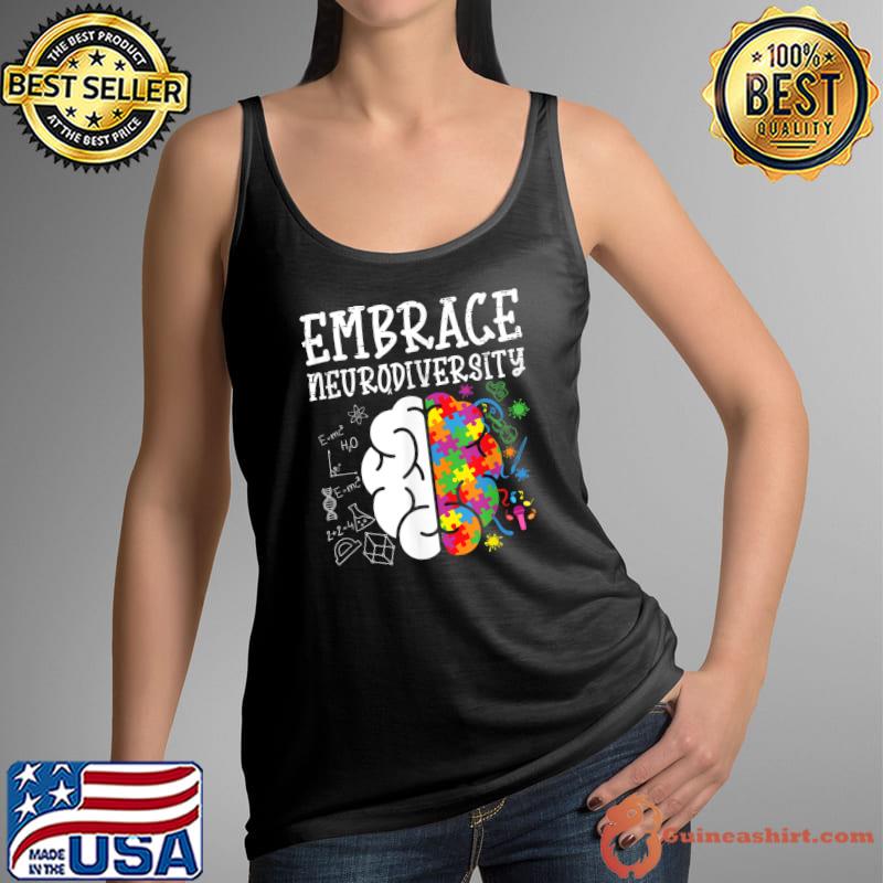 Embrace Neurodiversity Autism Awareness Men Women Kids T-Shirt