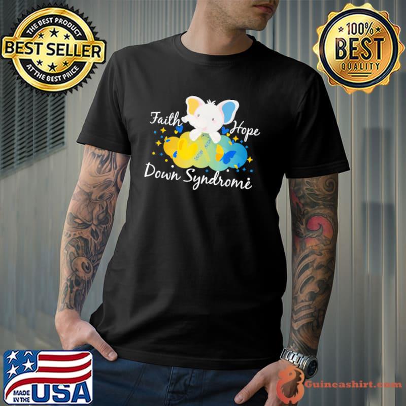 Faith Hope Love Awareness Down’s Syndrome, Elephant T-Shirt