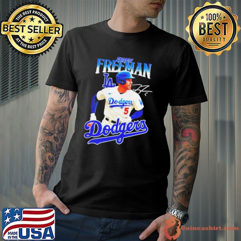 Freddie Freeman Welcome To Los Angeles Dodgers T shirt