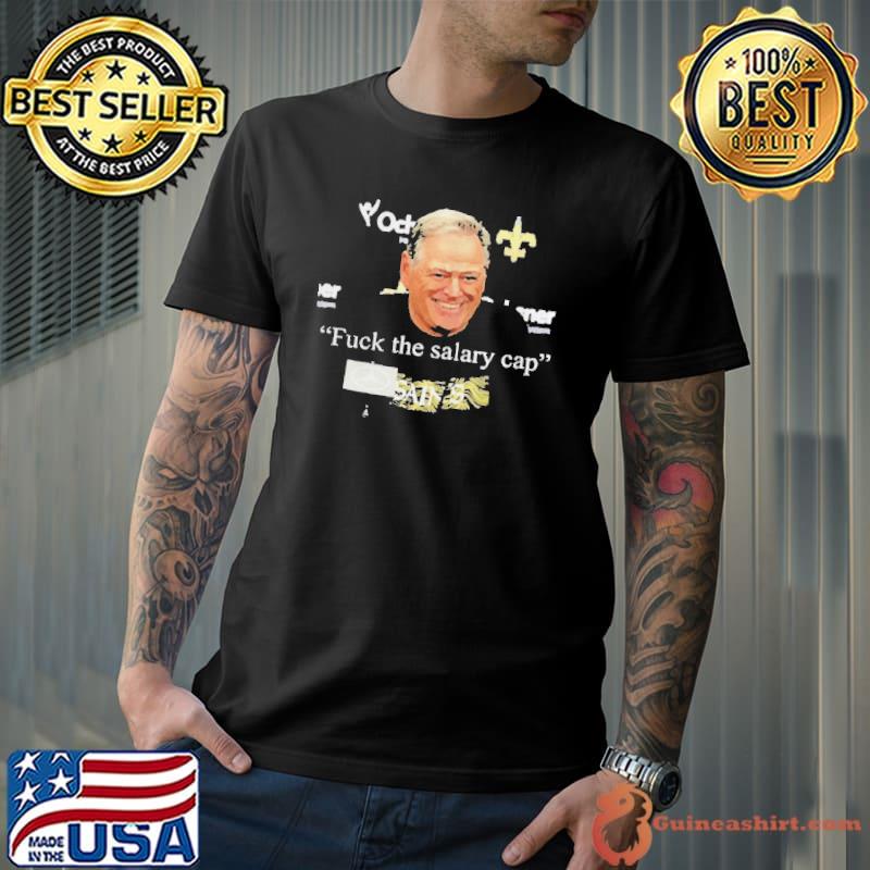 Fuck the salary cap shirt