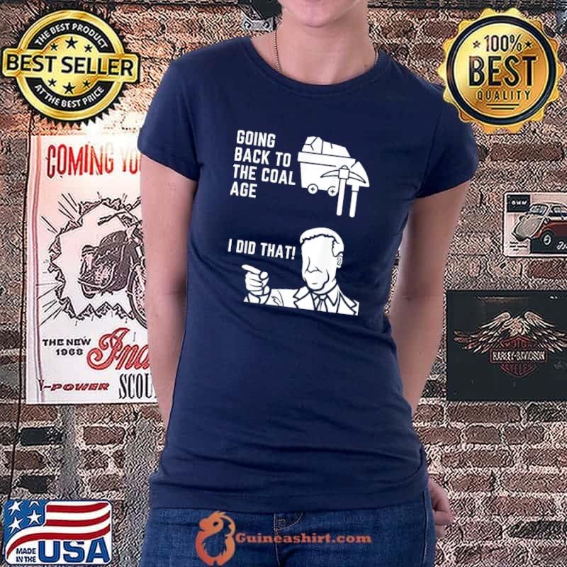 Gas Prices I Did That Joe Biden Meme T-Shirt Ladiestee