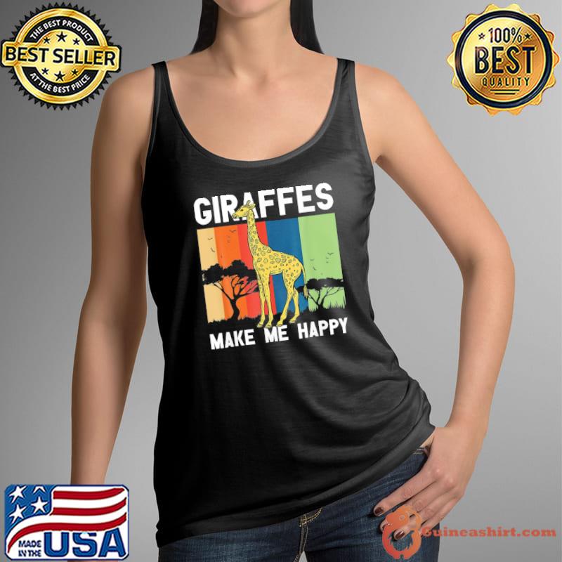 Giraffes Make Me Happy Giraffe Lover Zoo Animal Wildlife T-Shirt Tank Top