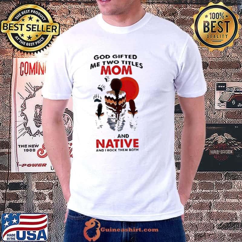 God gifted me two titlles mom and native and I rock them both blood moon Unisex