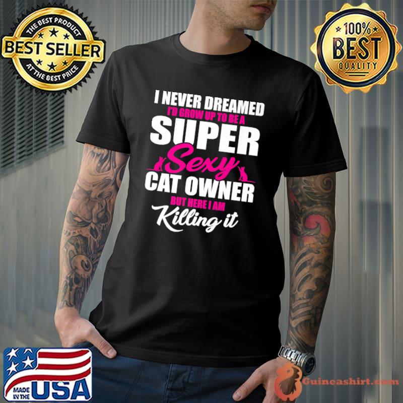 Great Cat Owner Saying Cats And Kittens Lover Premium T-Shirt