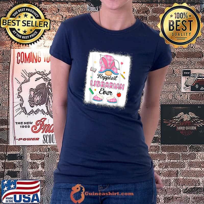 Hoppiest Librarian Ever Plaid Gnome Bunny Easter Day T-Shirt Ladiestee