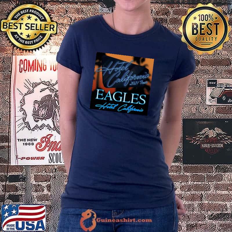 Hotel California 2021 tour for eagles shirt