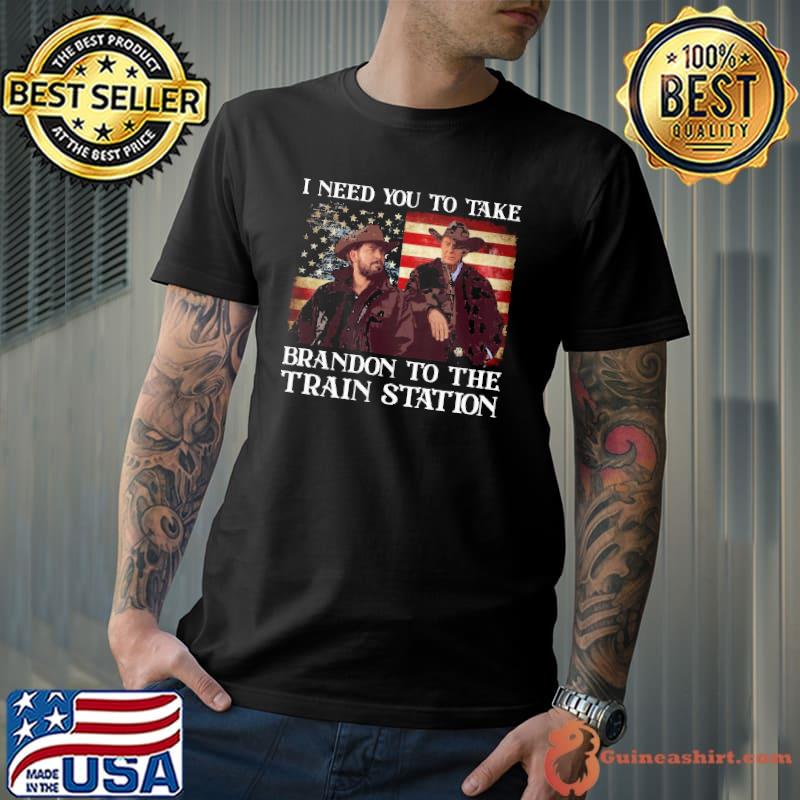 I need you to take brandon to the train station america flag Unisex