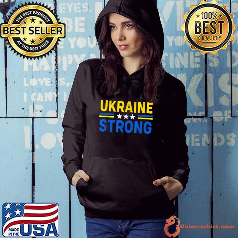 I Stand With Ukraine Flag Ukraine Strong Ukrainians Support T-Shirt Hoodie