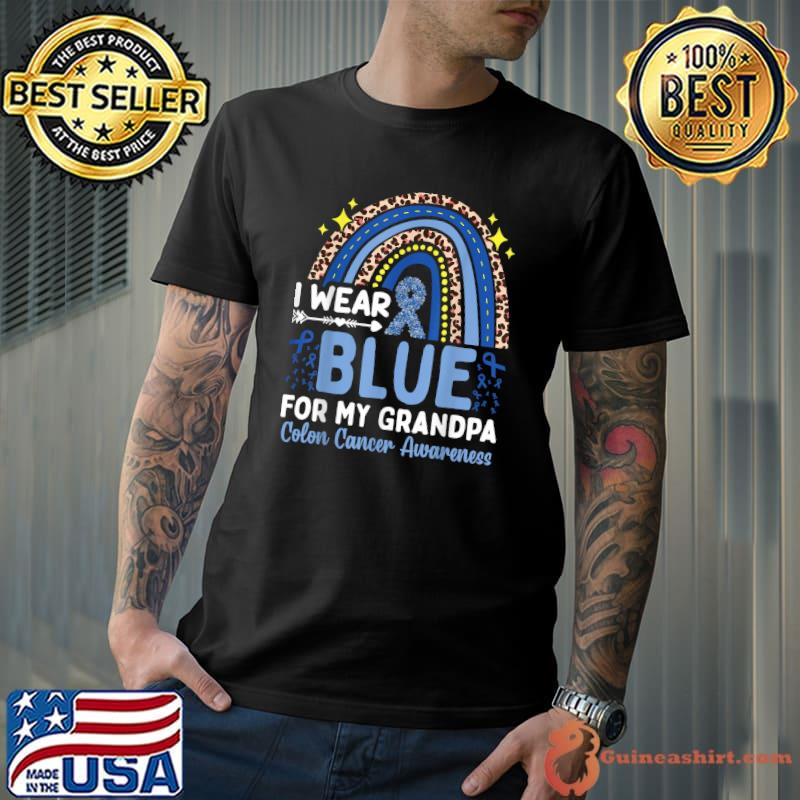 I Wear Blue For My Grandpa Colon Cancer Awareness Ribbons T-Shirt
