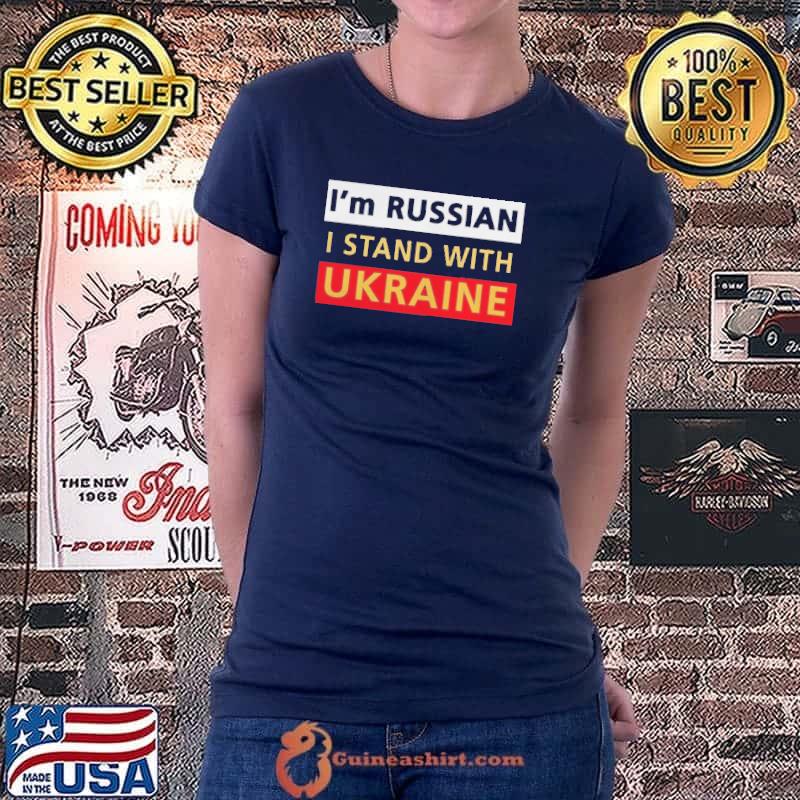 I'm russian I stand with Ukraine shirt