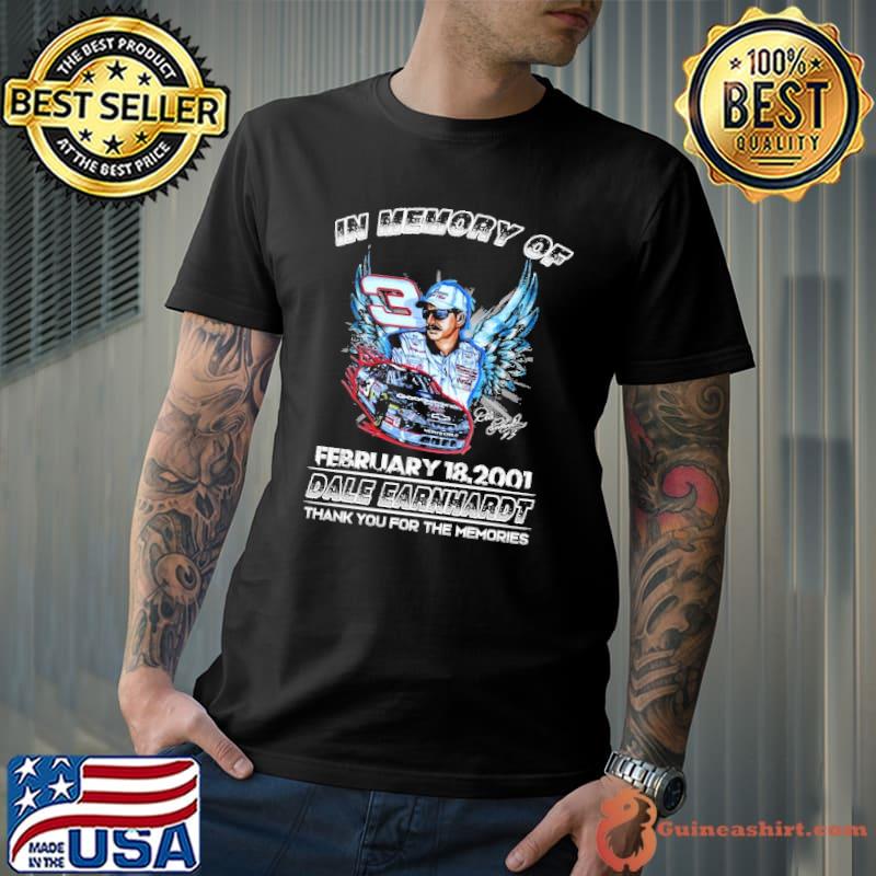 In memory of feb 18 2001 dale earnhardt thank you for the memories signature shirt