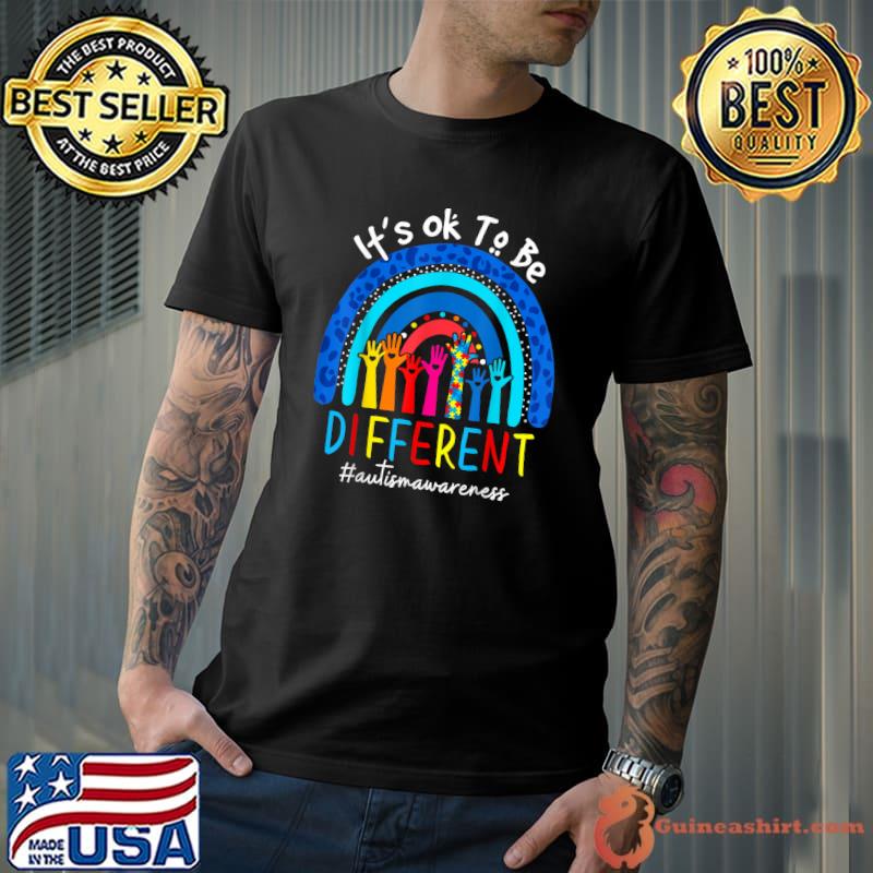 It's Ok To Be Different Autism Awareness Leopard Rainbow T-Shirt