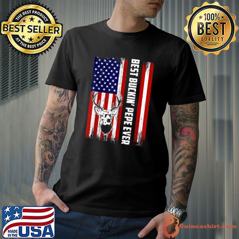 Mens Best Buckin Pepe Ever Shirt Deer Hunting Bucking Father T-Shirt