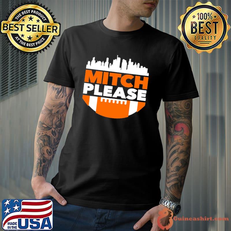 Mitch please mitch trubisky chicago Football Unisex