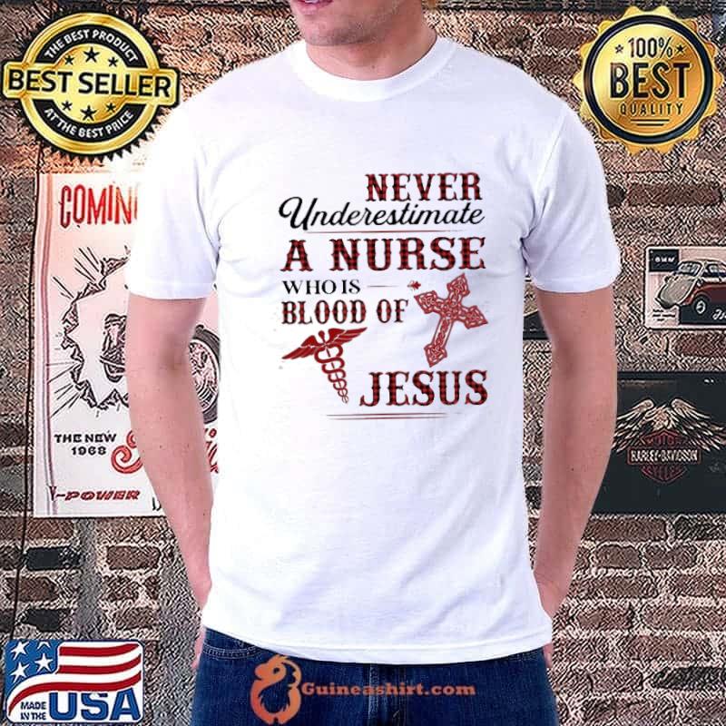 Never underestimate a nurse who is blood of Jesus Unisex