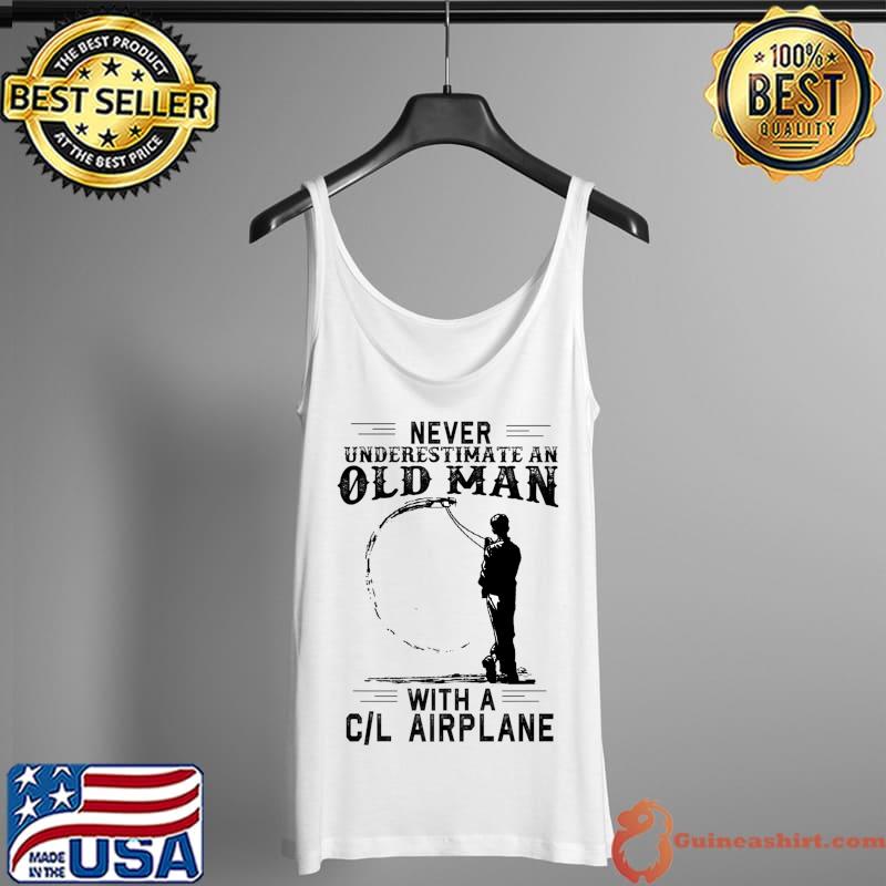 Never Underestimate An Old Man With A CL Airplane Premium T-Shirt Tank Top