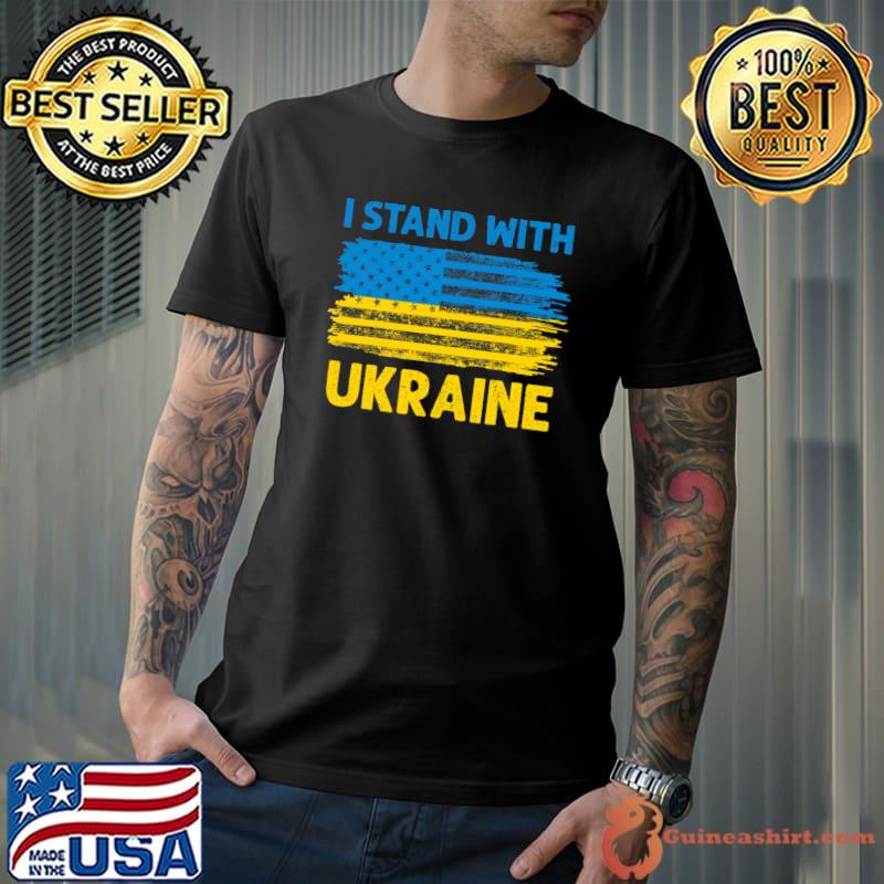 Nice Support Ukraine I Stand With Ukraine American Ukrainian Flag T-shirt