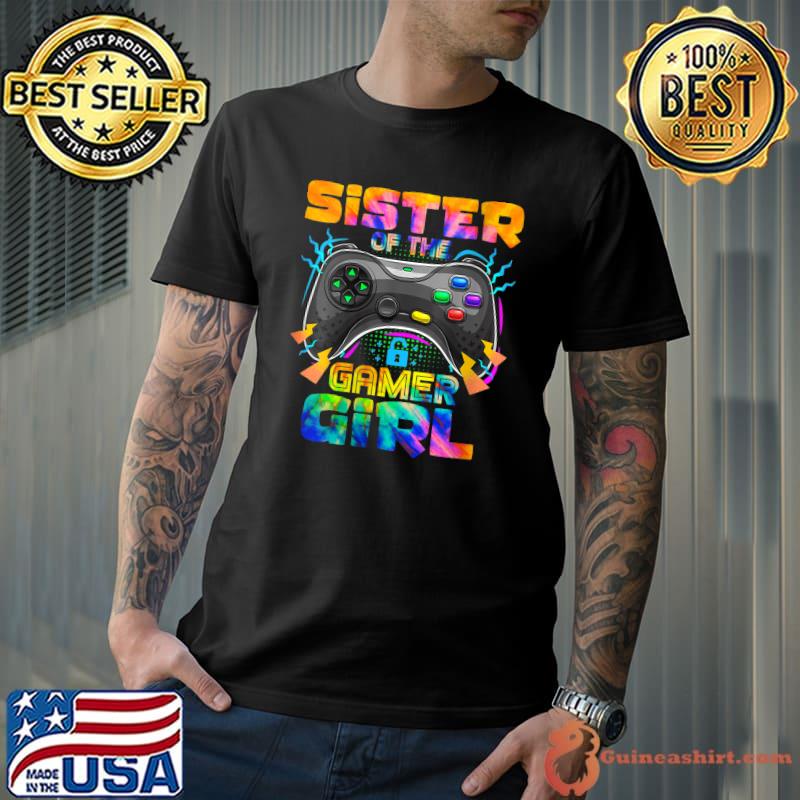 Official Sister Of The Gamer Girl - Matching Video Game Birthday Gift T-shirt