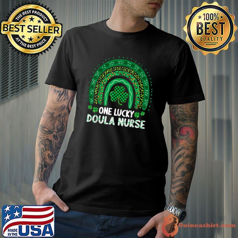 One Lucky Doula Nurse Women RN Nurse St Patricks Day Gifts T-Shirt Unisex