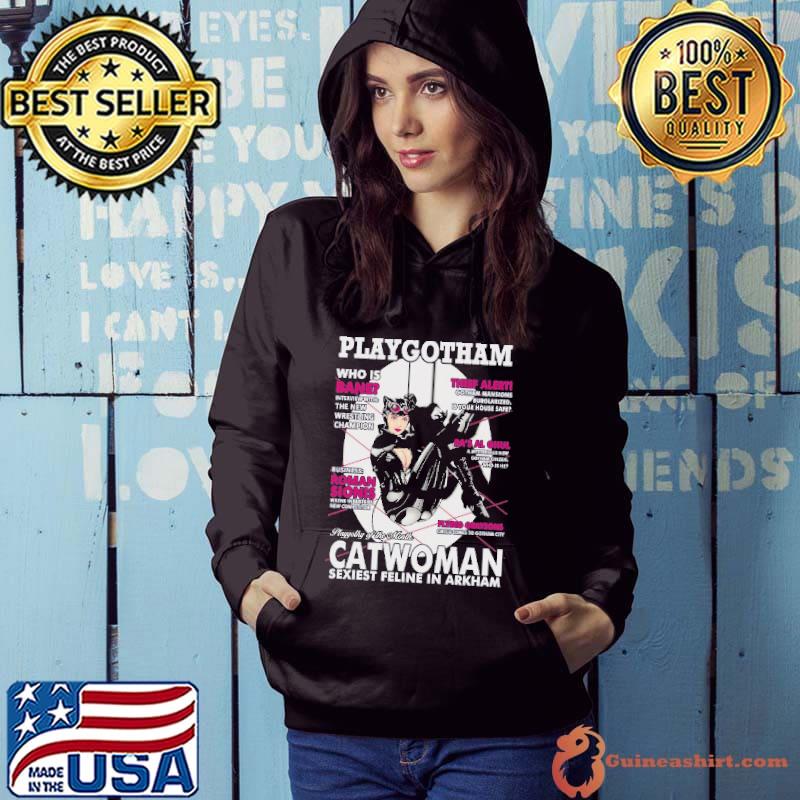 Play Gotham CatWoman Sexiest Feline In Arkham Shirt Hoodie