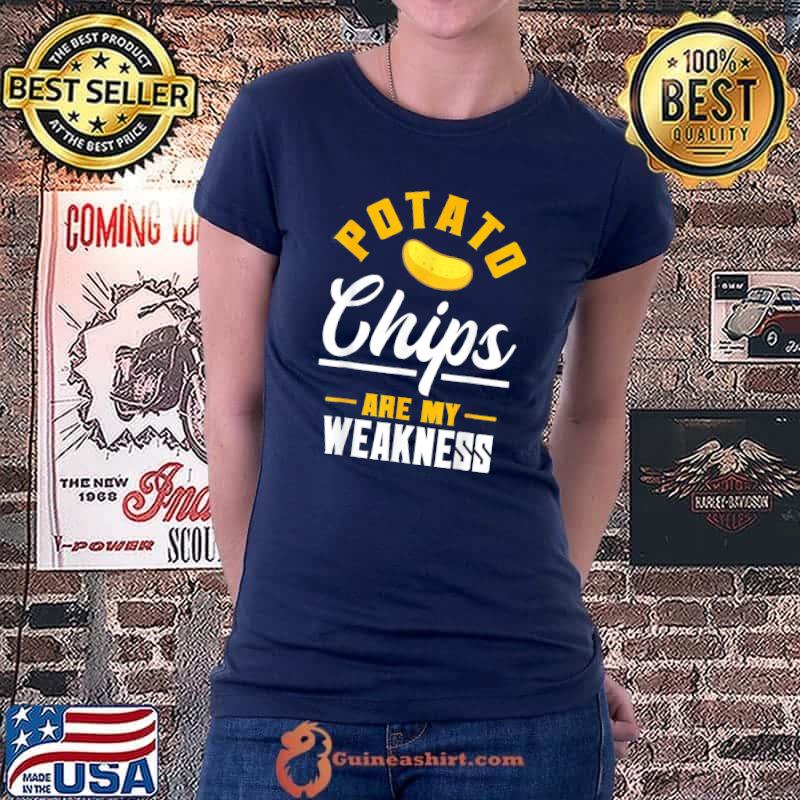 Potato Chips Are My Weakness Crisps Lover T-Shirt