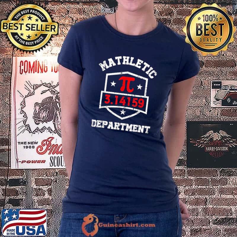 Premium Mathletic Department Funy Math Teacher Student Pi Day Joke T-Shirt Ladiestee