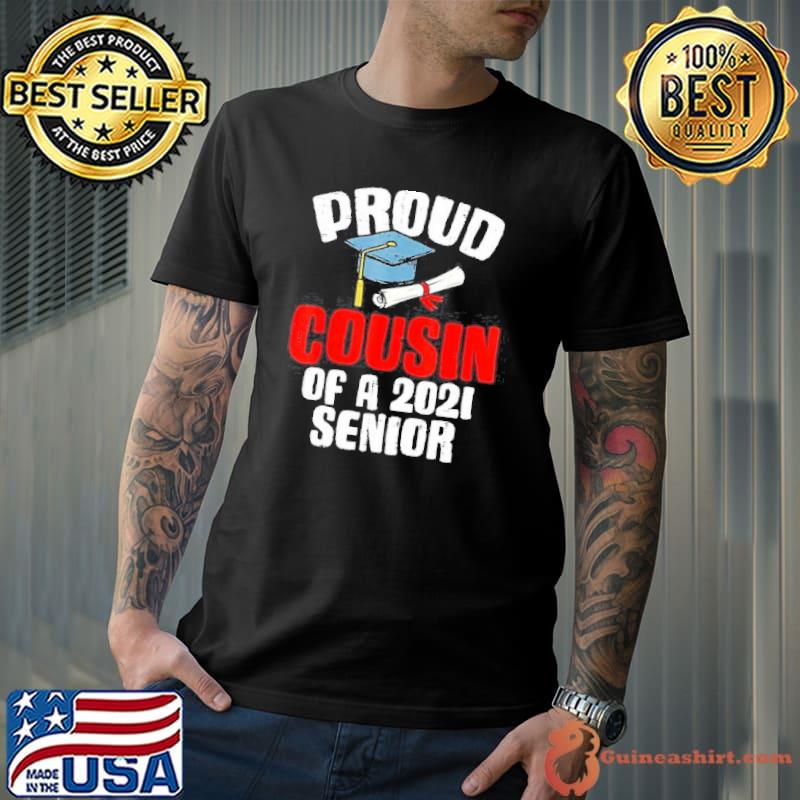 Proud cousin of a 2021 senior graduation Unisex