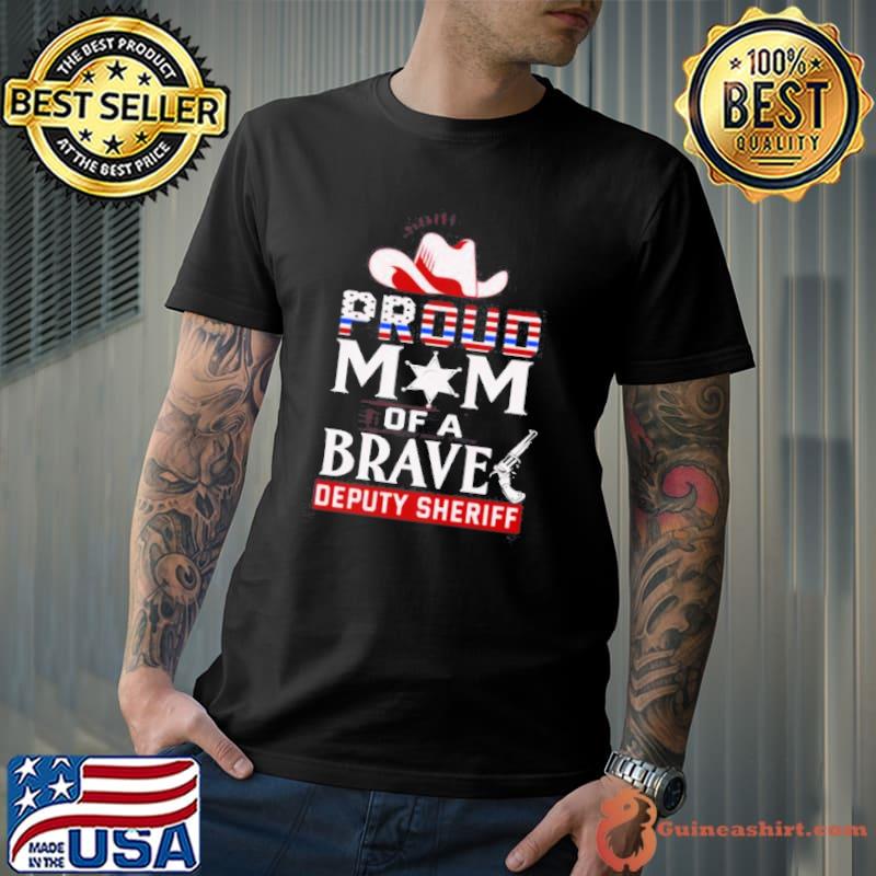 Proud mom of brave deputy sheriff hat Unisex