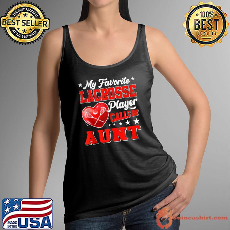 Retro My Favorite Lacrosse Player Calls Me Aunt T-Shirt Tank Top