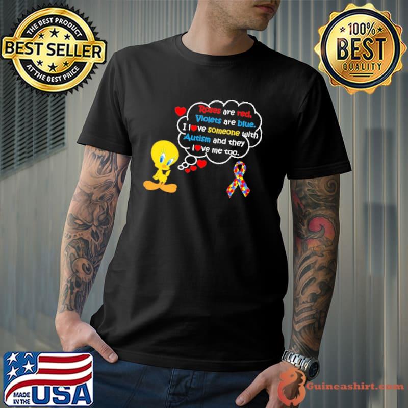 Roses Are Red Violets Are Blue I Love Someone With Autism And They I Love Me Too Duck Shurt