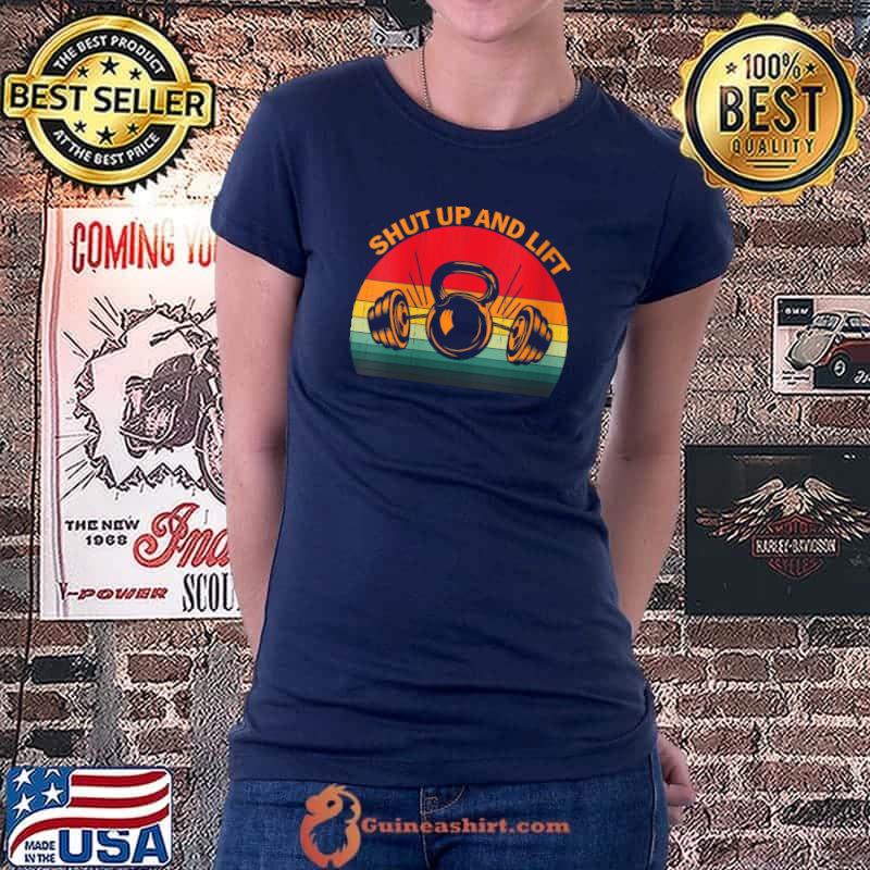 Shut Up And Lift Retro Vintage T-shirt