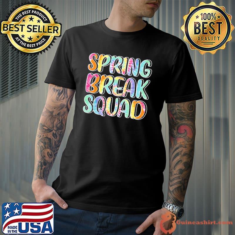 Spring Break Squad Beach Colorful Tie Dye Spring Break 2022 T-Shirt