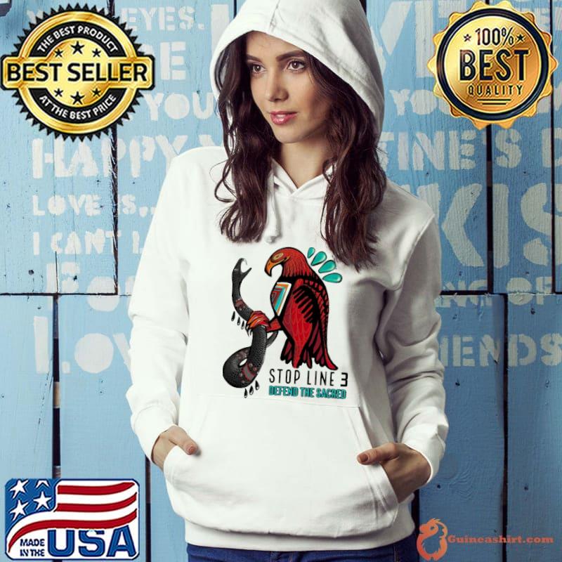 Stop line 3 defend the sacred Eagle snake shirt