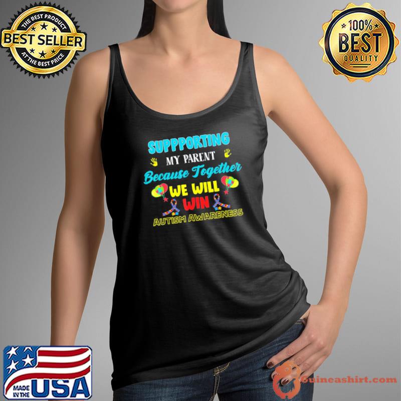 Supporting My Parent Because Together We Will Win Rainbow T-Shirt Tank Top