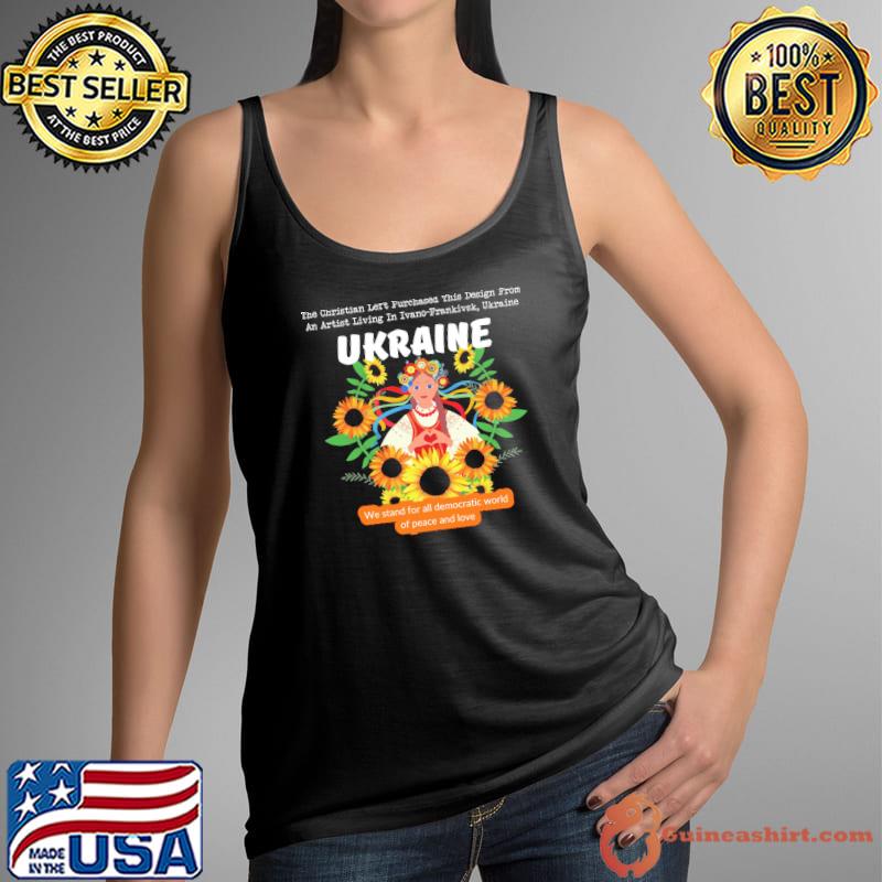 The Christian Left Purchased This Design From An Artist Living In Ivano Frankivsk Ukraina Flower Shirt Tank Top