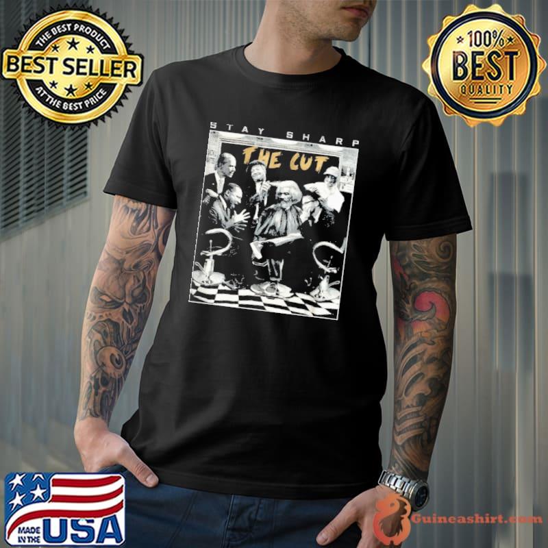 The Cut Stay Sharp Shirt Unisex