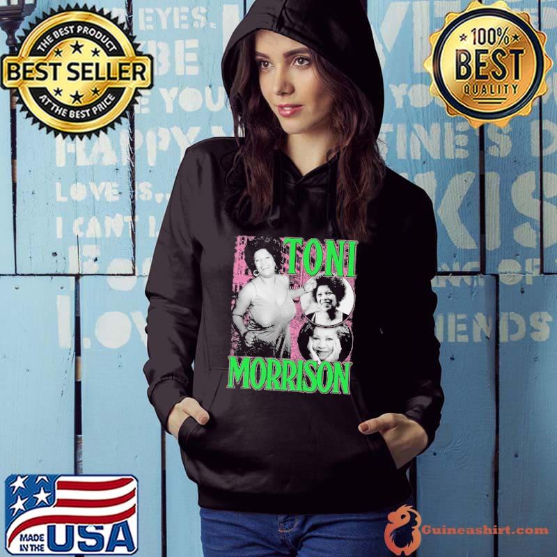 Toni Morrison Vibe T-Shirt Hoodie
