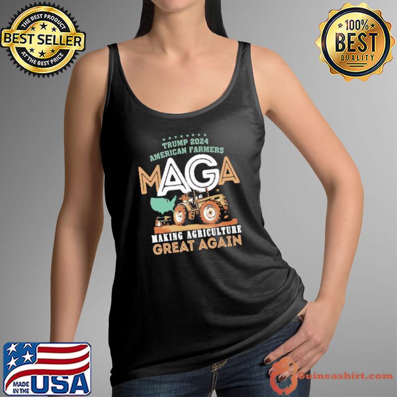 Trump 2024 American Farmers Maga Making Agriculture Great Again Shirt Tank Top