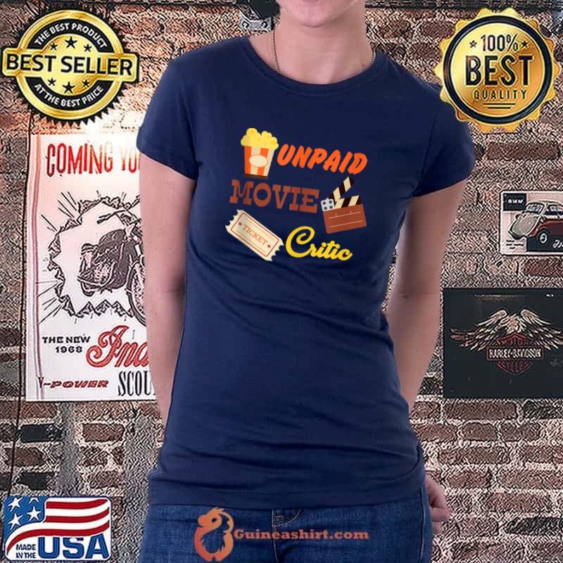 Unpaid Movie Critic For Movie Buffs T- Ladiestee