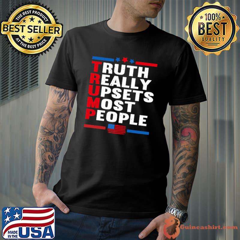 Vintage America Flag Trump Truth Really Upsets Most People T-Shirt