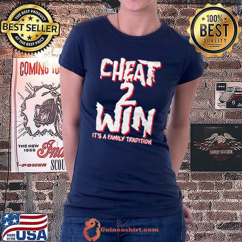 Viva Guerrero Cheat 2 Win Its A Family Tradition Shirt Ladiestee